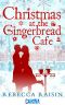 [The Gingerbread Cafe 01] • Christmas at the Gingerbread Café